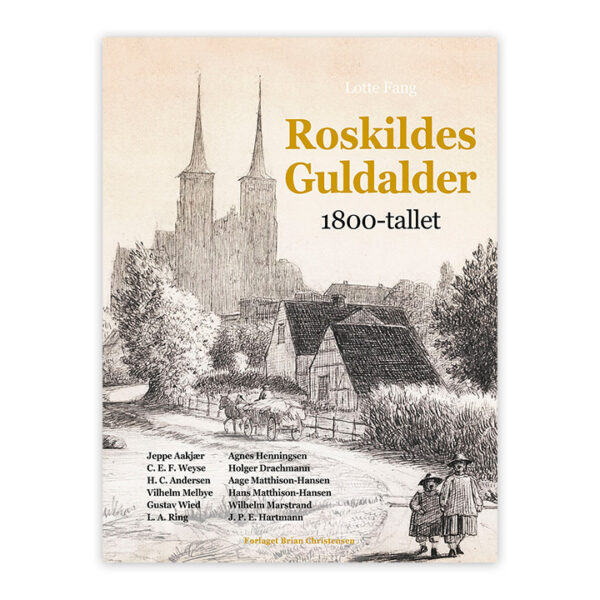 Roskildes Guldalder er en bog om 12 personligheder og kunstnere, som blev “fortryllet” af Roskilde, der kom til at afspejle sig i deres værker