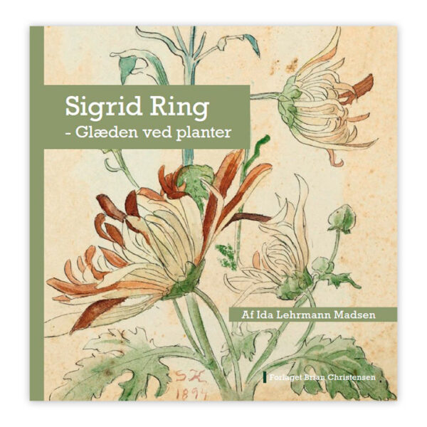 Sigrid Ring - Glæden ved planter fortæller om en ung kvindelig kunstners arbejde som formgiver, blomster- og plantemaler.