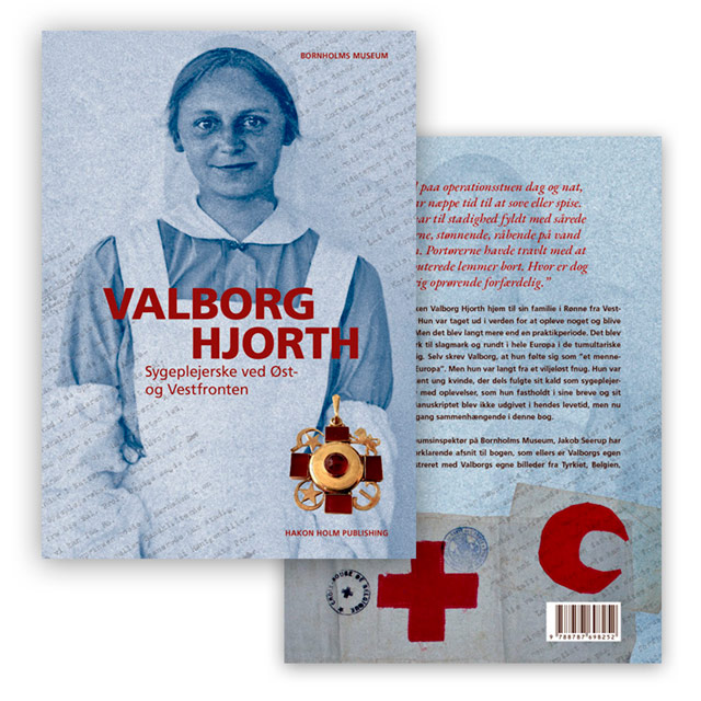 Valborg Hjorth – Sygeplejerske ved Øst- og Vestfronten af Jakob Seerup