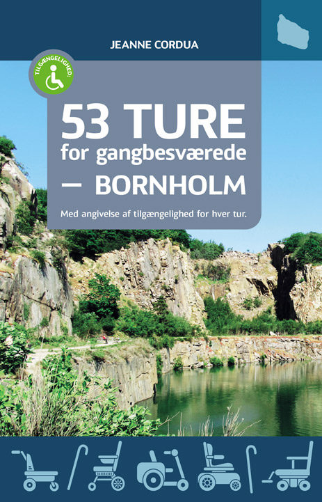 53 ture for gangbesværede - Bornholm. Turguide af Jeanne Cordua.